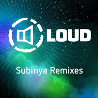 Loud (ISR) - Subinya (Remixes) [EP]