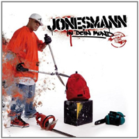 Jonesmann - In Dein Mund (Mixtape)