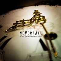 Neverfall (CHE) - When The Devil Comes A'Callin'