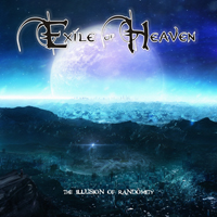 Exile Of Heaven - The Illusion Of Randomity