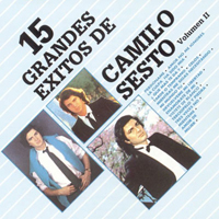 Camilo Sesto - 15 Grandes Exitos Volumen II
