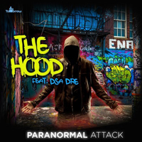 Paranormal Attack - The Hood (Single)