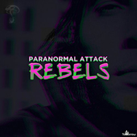 Paranormal Attack - Rebels (Single)