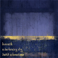 David Arkenstone - Beneath a Darkening Sky [Series 'A Celtic Epos']