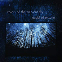 David Arkenstone - Colors Of The Ambient Sky