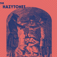 Hazytones - The Hazytones