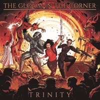 Gloom In The Corner - Trinity