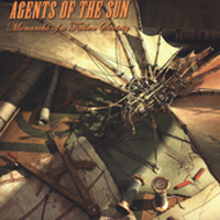 Agents Of The Sun - Monarchs Of A Fallen Society