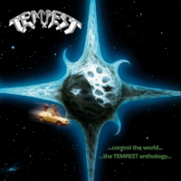 Tempest (DEU) - Control The World - The Tempest Anthology (CD 1)