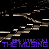 Inner Prospekt - The Musing