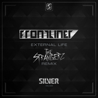 Frontliner - External Life (The Strangerz Remix) (Single)