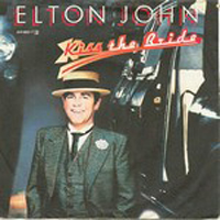 Elton John - Kiss The Bride (Single)