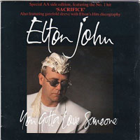 Elton John - You Gotta Love Someone. Sacrifice (12'' Single)