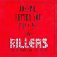 Elton John - Joseph, Better You Than Me (Single)