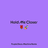 Elton John - Hold Me Closer (Purple Disco Machine Remix) (feat. Britney Spears) (Single)