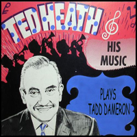 Heath, Ted - Plays Tadd Dameron