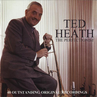 Heath, Ted - The Perfectionist (CD 1)
