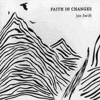 Swift, Jon - Faith In Changes
