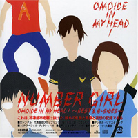 Number Girl - Omoide In My Head 1 - Best & B-Sides (CD 1)