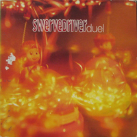 Swervedriver - Duel (Single)
