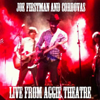 Joe Firstman - Live From Aggie Theatre (CD 1)