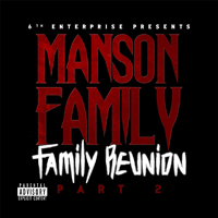 Manson Family - Family Reunion, Part 2