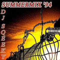 DJ Squeeky - Summermix `94