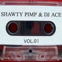 Shawty Pimp - Shawty Pimp & DJ Ace - Volume 1