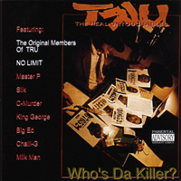 TRU - Who`s Da Killer? (Remastered 1998)