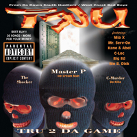 TRU - TRU 2 Da Game (Remastered 2007) [CD 1]