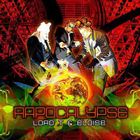 Lord T & Eloise - Rapocalypse