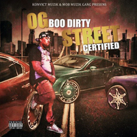 OG Boo Dirty - Street Certified