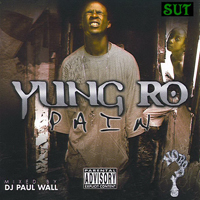 Yung Ro - Pain (CD 1)