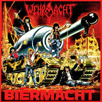 Wehrmacht - Biermacht (Remastered 2010)
