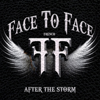 Face To Face (FRA) - After The Storm