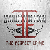 Evolution Eden - The Perfect Crime (EP)