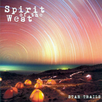 Spirit of the West - Star Trails
