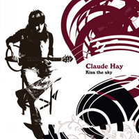 Hay, Claude - Kiss The Sky
