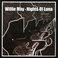May, Willie - Nights of Luna