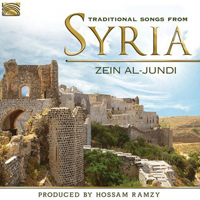 Zein Al-Jundi - Traditional Songs From Syria