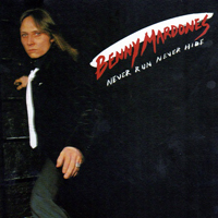 Benny Mardones - Never Run Never Hide