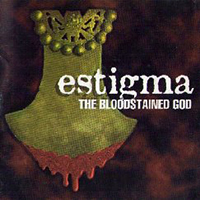 Estigma (PER) - The Bloodstained God (EP)