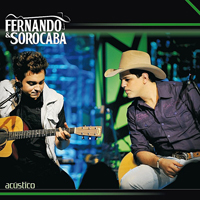 Fernando & Sorocaba - Acoustico