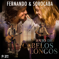 Fernando & Sorocaba - Anjo de Cabelos Longos