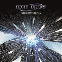 Lucid Dream (ITA) - Otherwordly