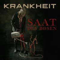 Krankheit - Saat Des Bosen