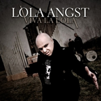 Lola Angst - Viva La Lola (CD 1)