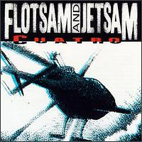 Flotsam & Jetsam - Cuatro
