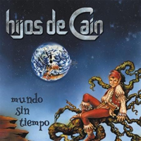 Hijos De Cain - Mundo Sin Tiempo