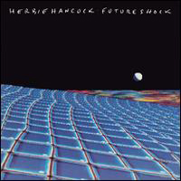 Herbie Hancock - Future Shock